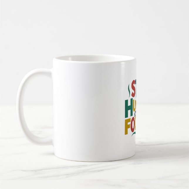 Stay Hungry, Stay Foolish Coffee Mug (Left)