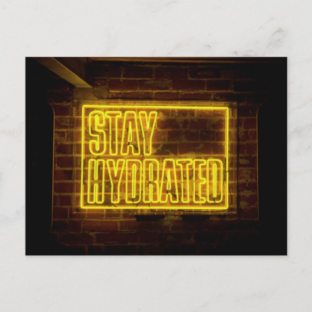 Stay Hydrated Neon Yellow Sign Postcard (Front)