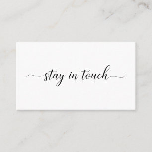 Stay In Touch Elegant Black Script Minimal Business Card