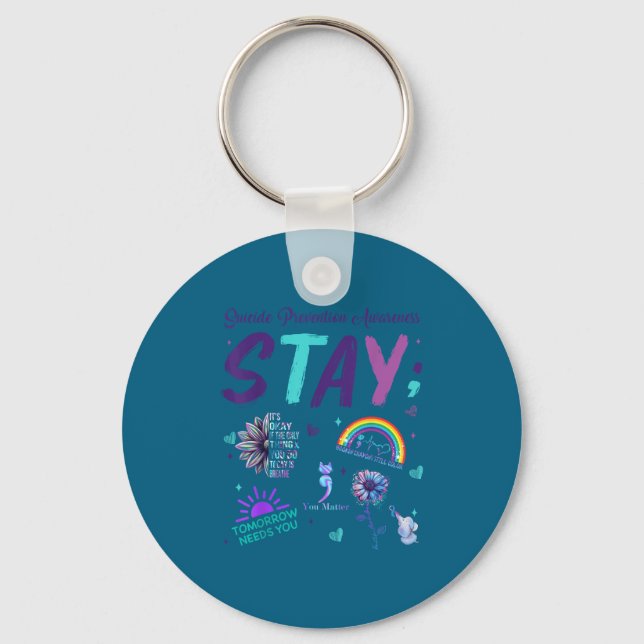 Stay It's Okay If The Only Thing You Do Today Is B Keychain (Front)