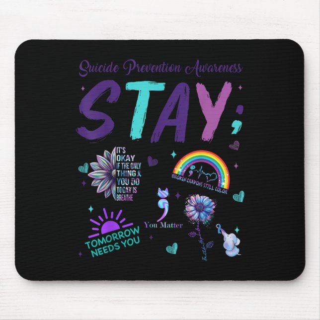 Stay It's Okay If The Only Thing You Do Today Is B Mouse Pad (Front)