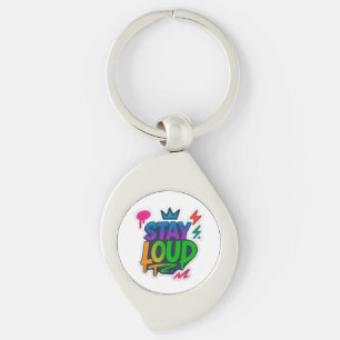 Stay Loud Graffiti Neon Artwork Keychain