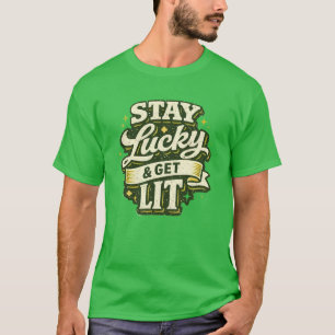 Stay Lucky and Get Lit - Retro 70s St. Patrick's T-Shirt