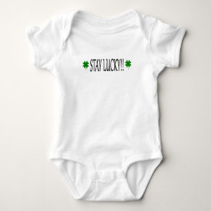 STAY LUCKY!! BABY BODYSUIT