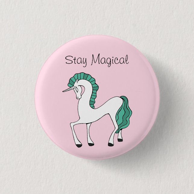 Stay Magical Unicorn Button (Front)