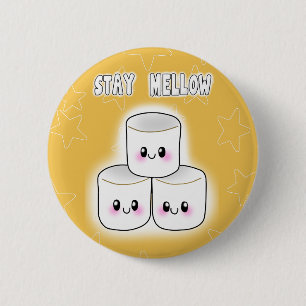 Stay Mellow Marshmallow 2 Inch Round Button