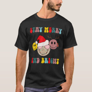 Stay Merry And Bright Smile Face Christmas Happy F T-Shirt