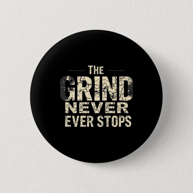 Stay Motivated  2 Inch Round Button (Front)