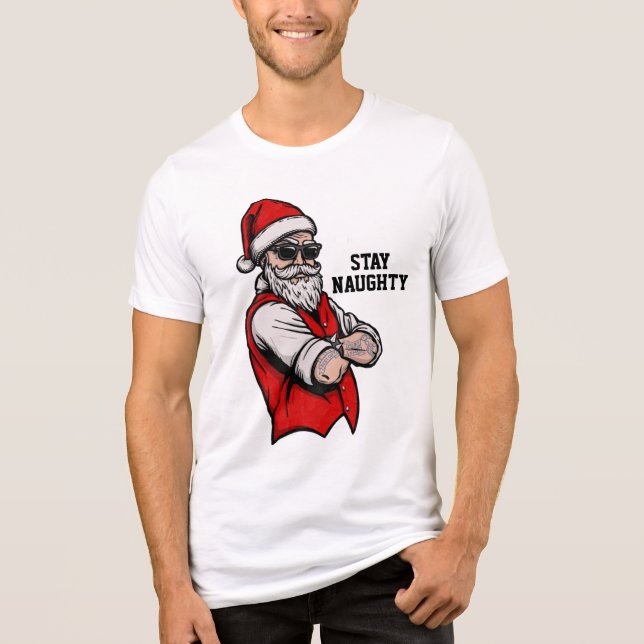 Stay Naughty T-Shirt Tri-Blend Shirt (Front)