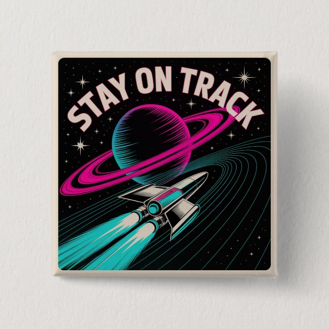 Stay On Track 2 Inch Square Button (Front)