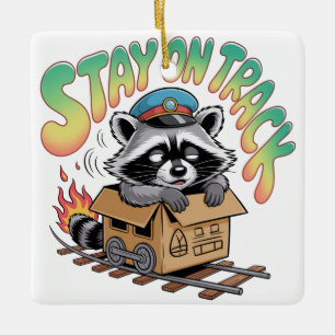 Stay On Track Ceramic Ornament