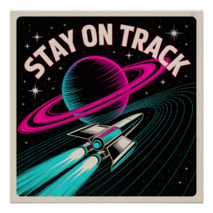 Stay On Track Poster