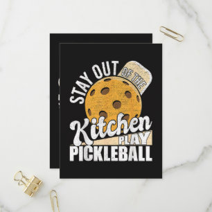 Stay Out of The Kitchen Play Pickleball Invitation Postcard