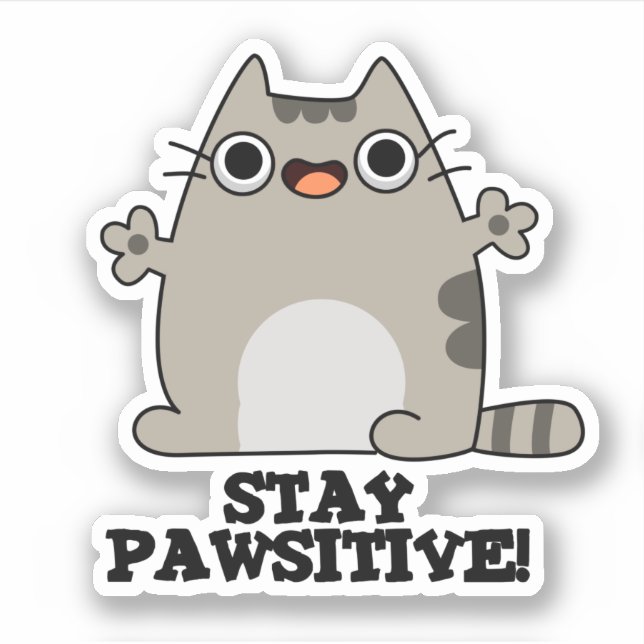 Stay Paw-sitive Funny Cat Pun (Front)