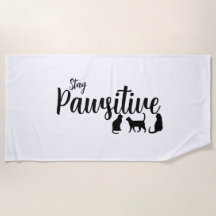 Stay Pawsitive Black Cat