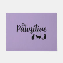 Stay Pawsitive Black Cat