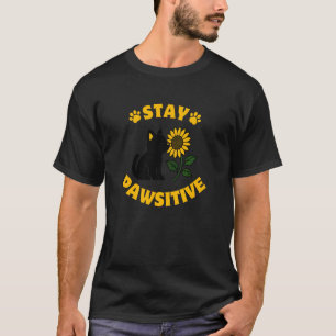 Stay Pawsitive Black Cat Sunflower Cat Lovers T-Shirt