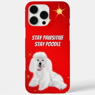 Stay Pawsitive iPhone 16 Pro Max Case
