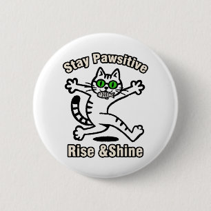 Stay Pawsitive Cat 2 Inch Round Button