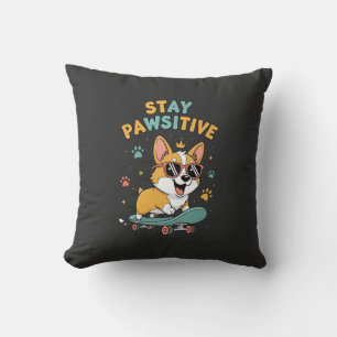 Stay Pawsitive Corgi Skateboarding Cute Motivation Throw Pillow