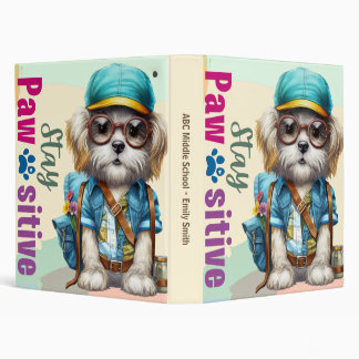 Stay Pawsitive Cute Dog Wearing Backpack Binder