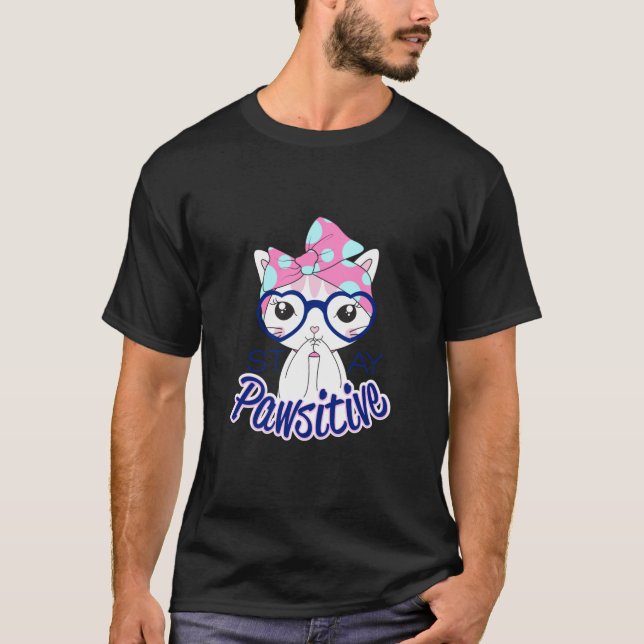 Stay Pawsitive Cute Kitten T-Shirt (Front)