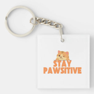 Stay Pawsitive Cute Winking Cat Pun Design Keychain