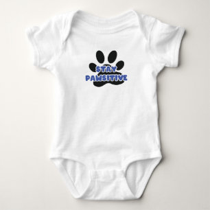Stay Pawsitive Funny Animal Paw Baby Bodysuit