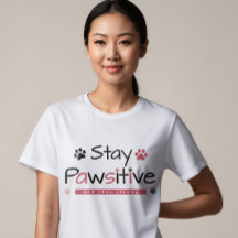 "Stay Pawsitive" Inspirational Design with Playful