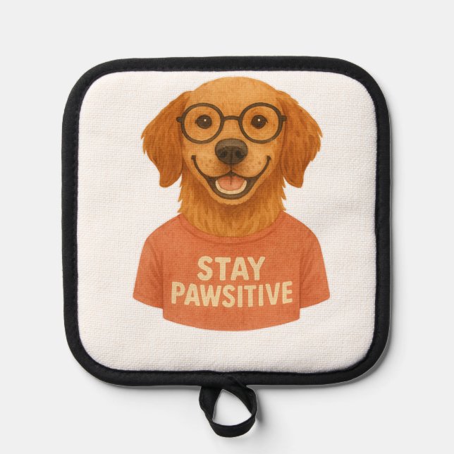 Stay Pawsitive Pot Holder (Front)