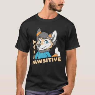 Stay Pawsitive Stay Positive Cute OwO Fursuit T-Shirt