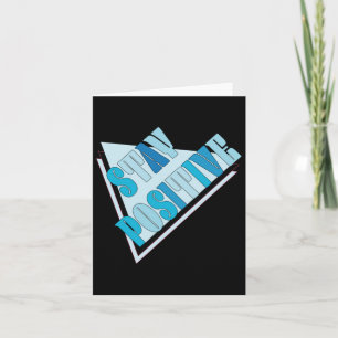Stay Positive #1218 Sticker  Card