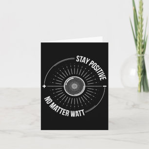 Stay Positive Card