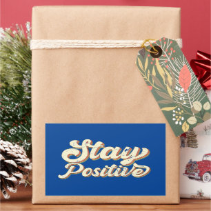 STAY POSITIVE funny 70's typography retro design Sticker
