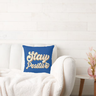 STAY POSITIVE funny 70's typography retro design   Throw Pillow