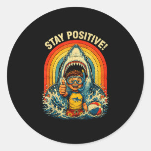 Stay positive funny shark 80s retro distressed classic round sticker