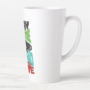 Stay Positive Latte Mug