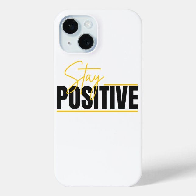 Stay Positive – Minimal Phone Case (Back)