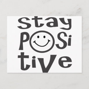Stay Positive Postcard