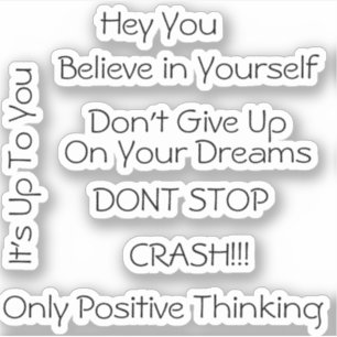 Stay Positive Saying
