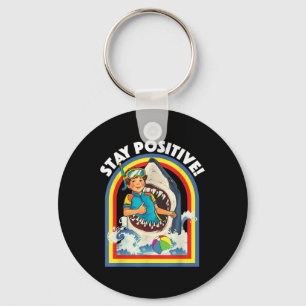 Stay Positive - Shark Lover Wildlife Ocean Sea Ani Keychain