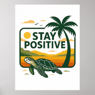 Stay Positive Tide Hoodie Baby T-Shirt Poster
