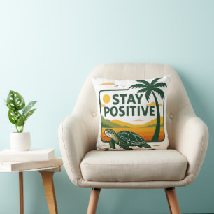 Stay Positive Tide Hoodie Baby T-Shirt Throw Pillow