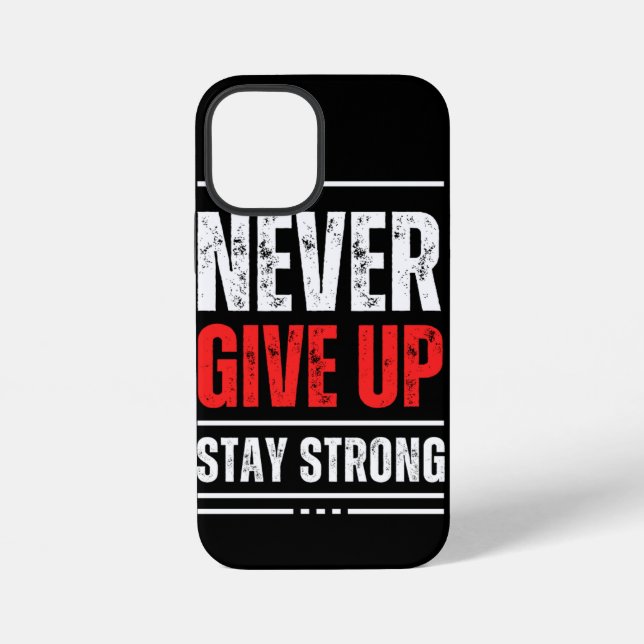 Stay Positive | Uplifting iPhone 12 Mini Case (Back)