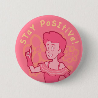 Stay Positive! Yellow Variant 2 Inch Round Button