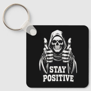 Stay Positve Keychain