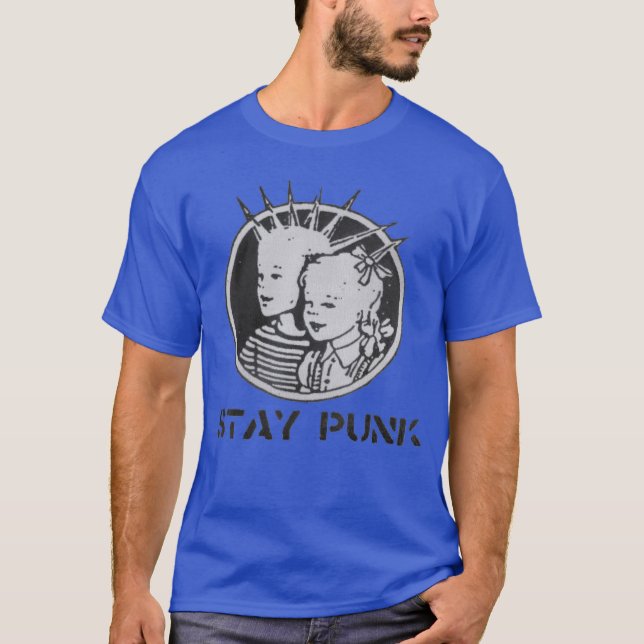 Stay Punk Punk Rock funny T-Shirt (Front)