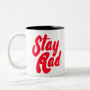 Stay Rad Two-Tone Coffee Mug