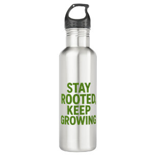 Stay Rooted Keep Growing Travel Mug   Motivational