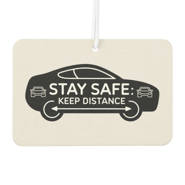 "Stay Safe: Keep Distance" Safety Reminder Car Air Freshener (Back)
